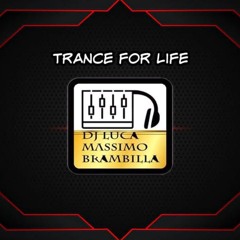 trance for life 374 selected and mix by dj luca massimo brambilla
