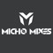 Micho Mixes Official