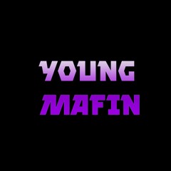 YOUNG MAFIN