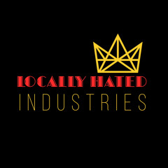 LOCALLYHATEDINDUSTRIES