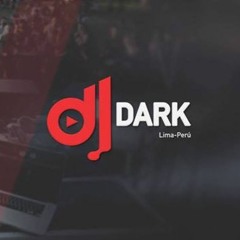DJ DARK Lima-Peru