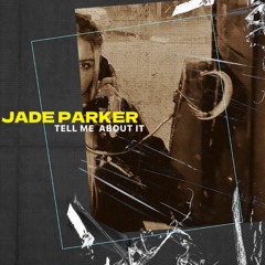 Jade Parker Musik