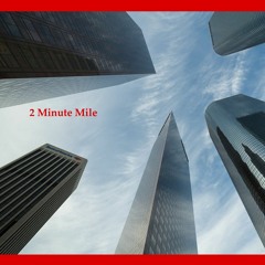 2 Minute Mile