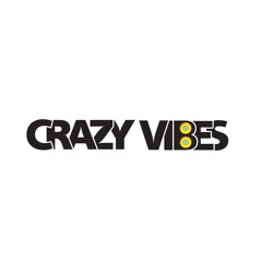Crazy Vibes
