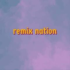 remix nation