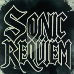 Sonic Requiem