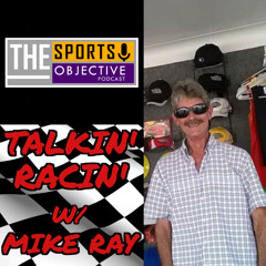 Talkin' Racin' with Mike Ray