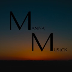 Manna Musick🎚🎧 | Freemanna🎙🎼 |