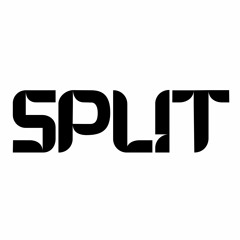 SPLIT