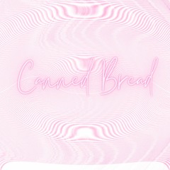 Canned Bread