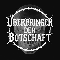 Überbringer der Botschaft