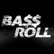 BASS ROLL