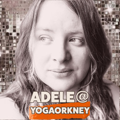 Adele@YogaOrkney