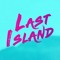 Last Island 🏝️