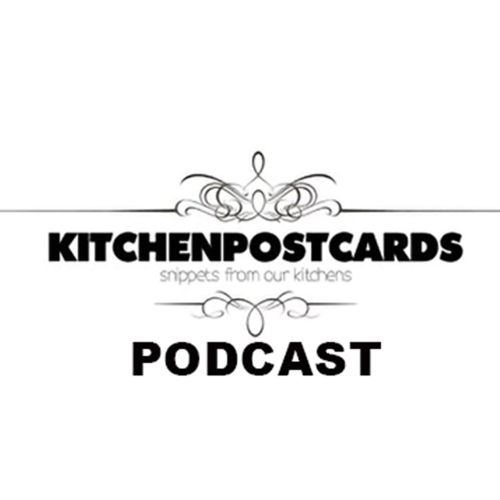 Kitchenpostcards Podcast