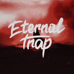 Eternal Trap