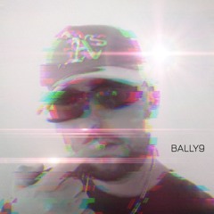 BALLY9 𖦏⚠️̤̮̤̮⌐╦ᡁ᠊╾