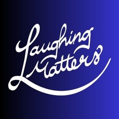 Laughing Matters