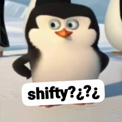 shifty?¿?¿