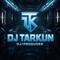 DJ Tarkunn