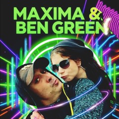 DJane  Maxima & Ben Green  [B2B]