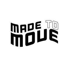 Made to Move