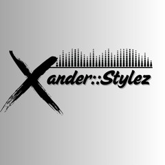 Xander::Stylez