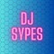 DJ SYPES