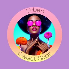 Urban Sweet Spot 🍭🎧