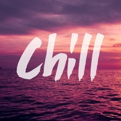 Chill Songs