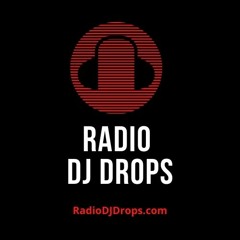 Radio DJ Drops