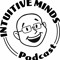 Intuitive Minds Podcast