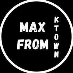 MaxfromKtown