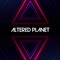 Altered Planet