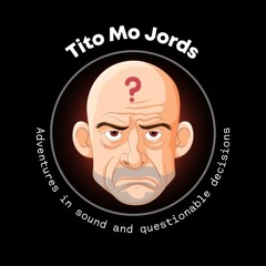 Tito Mo Jords