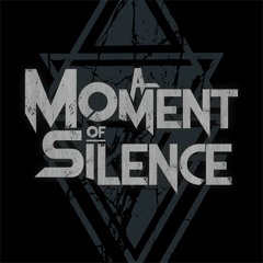 A Moment of Silence