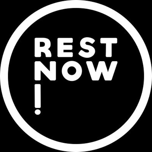 Rest Now!’s avatar