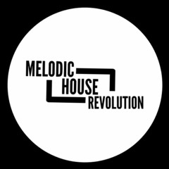 Melódic House REVOLUTION