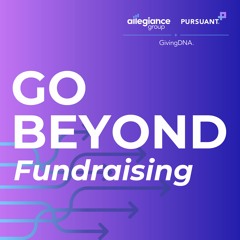 Go Beyond Fundraising: The Podcast for Nonprofits