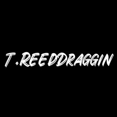 T.ReedDraggin