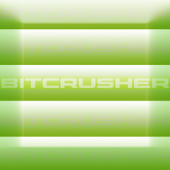 bitcrusher