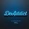 Ofentse De Addict