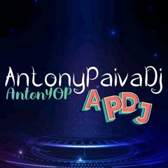 AntonyPaivaDj' (AntonYOP)