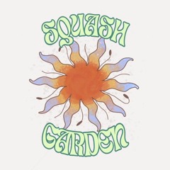 Squash Garden