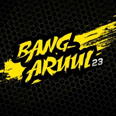 Bang_aruul23