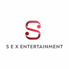S E X Entertainment