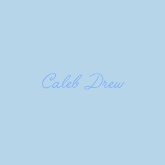 CALEB DREW