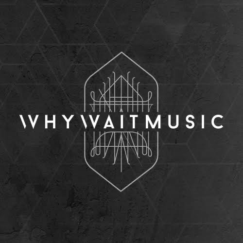 Why Wait Music?’s avatar