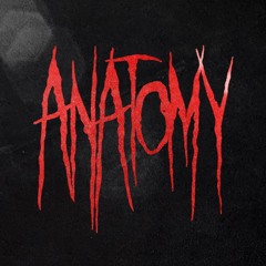 ANATOMY