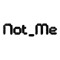 Not_Me
